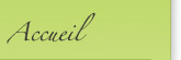 Accueil
